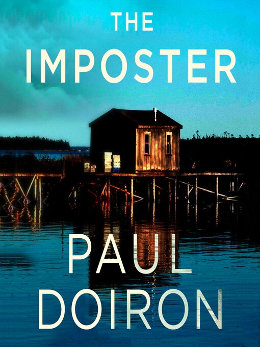 Title details for The Imposter by Paul Doiron - Available